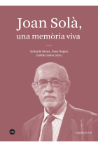 Joan Solà, una memòria viva