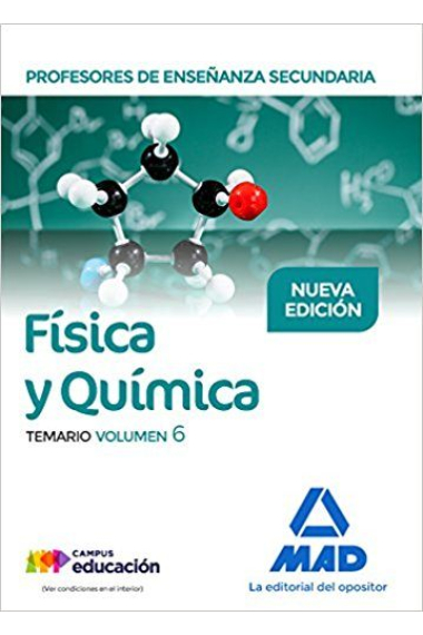 Profesores de Enseñanza Secundaria Física y Química Temario volumen 6