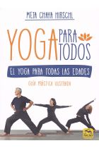 Yoga para Todos. El Yoga para todas las Edades