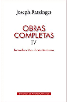 Obras completas de Joseph Ratzinger, IV: Introducción al cristianismo