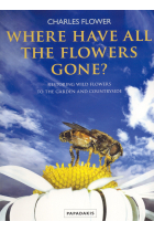 Where Have All the Flowers Gone?: Restoring Wildflowers to the Countryside