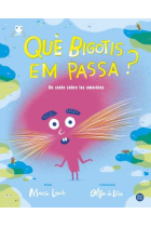 Què bigotis em passa?