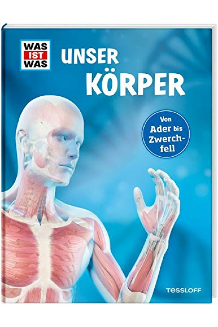 WAS IST WAS Unser Körper