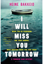 I Will Miss You Tomorrow (Thorkild Aske Mystery 1)