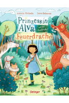 Prinzessin Alva und der hustende Feuerdrache