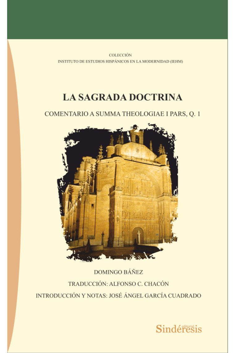 La sagrada doctrina: comentario a summa theologiae I PARS Q. 1