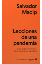 Lecciones de una pandemia. Ideas para enfrentarse a los retos de salud planetaria