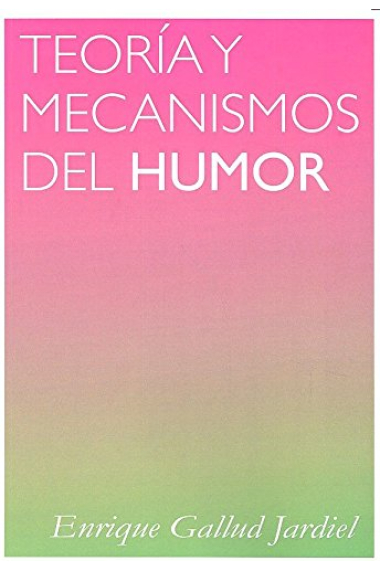 Teoría y mecanismos del humor