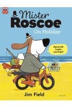 Mister Roscoe On Holiday (Aprende inglés)