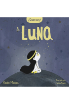 ¿Quién soy? La luna (mis primeros poemas de 3 a 6 años)