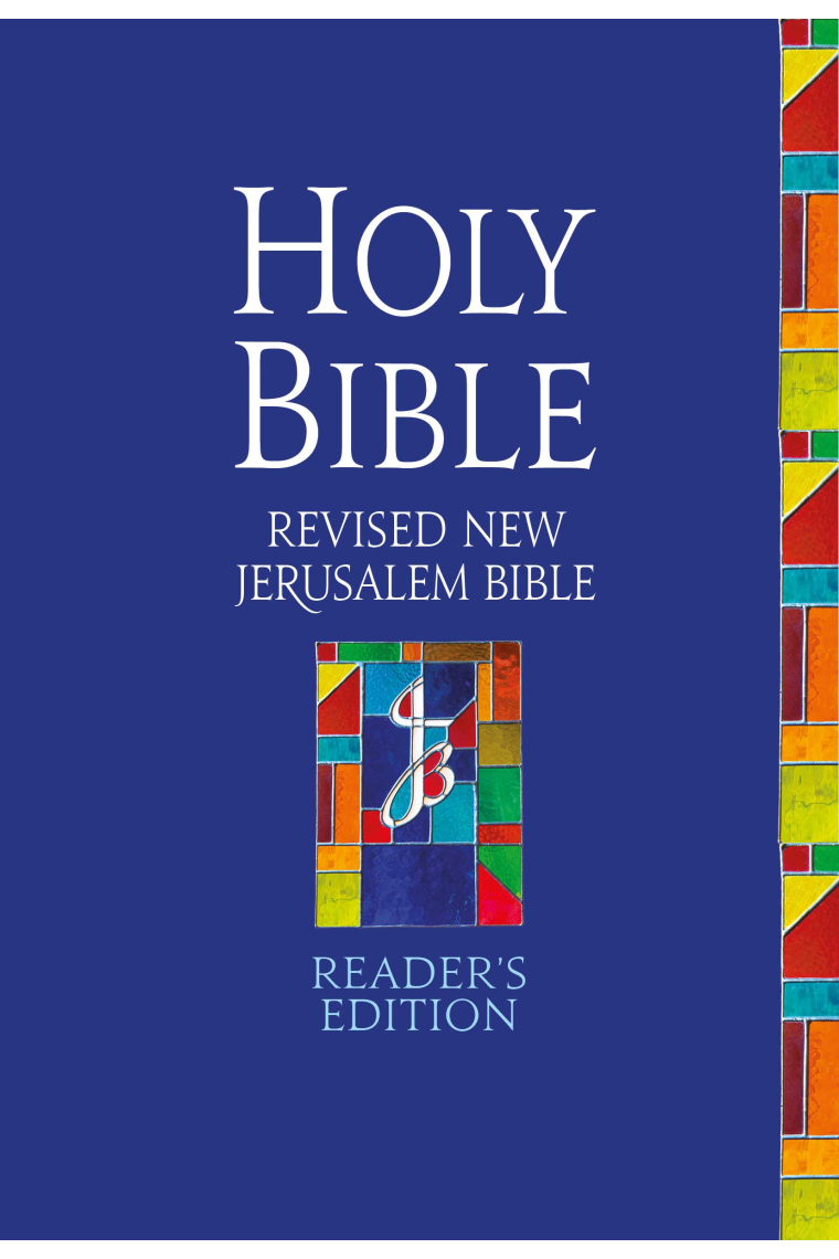 The Holy Bible. Revised New Jerusalem Bible: Reader's Edition