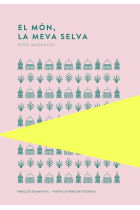 El món, la meva selva