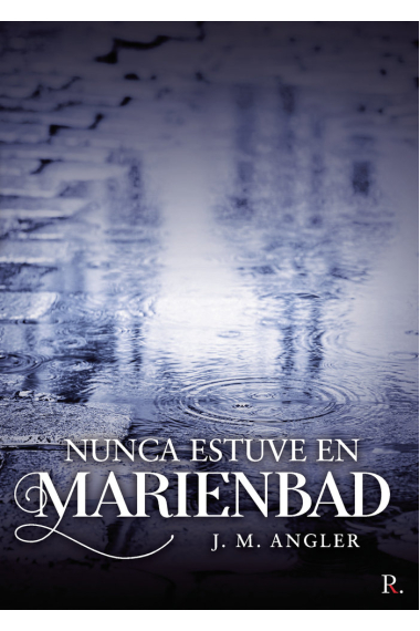 Nunca estuve en Marienbad