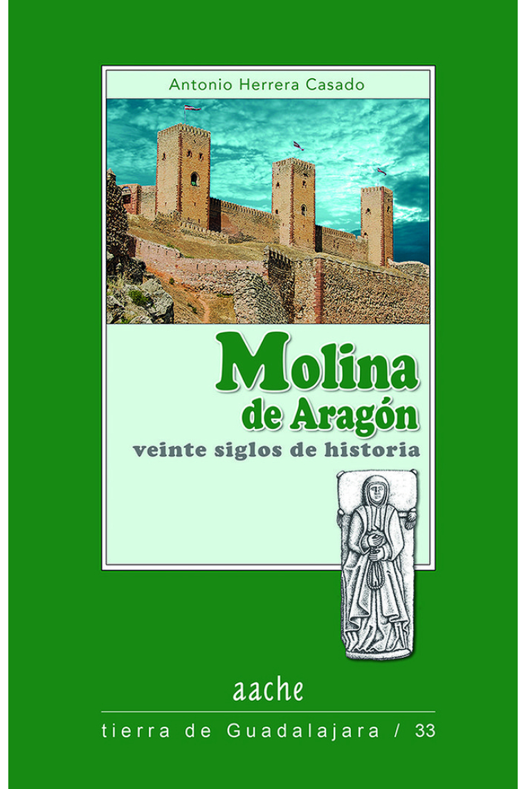 Molina de Aragón, veinte siglos de historia