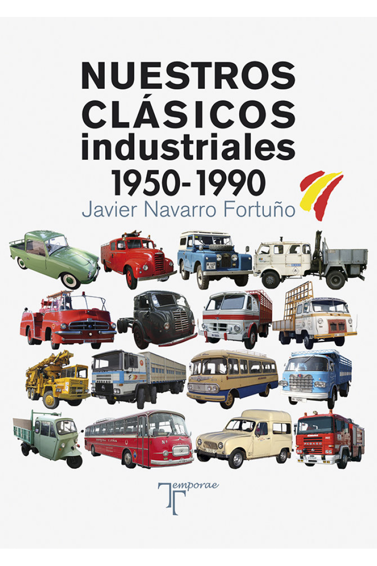 NUESTROS CLASICOS INDUSTRIALES 1950 1990