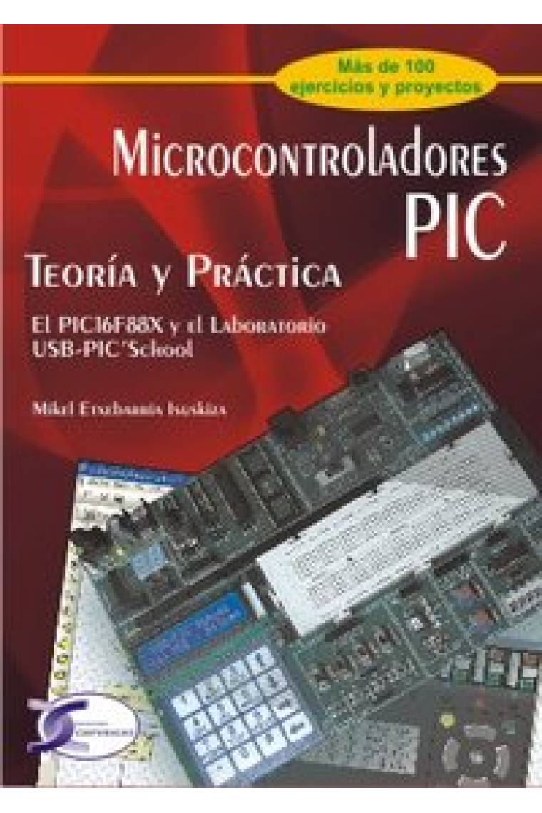 MICROCONTROLADORES PIC TEORIA Y PRACTICA