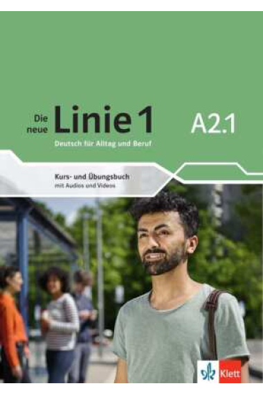 Die Neue Linie 1 A2.1 Kurs- und Übungsbuch