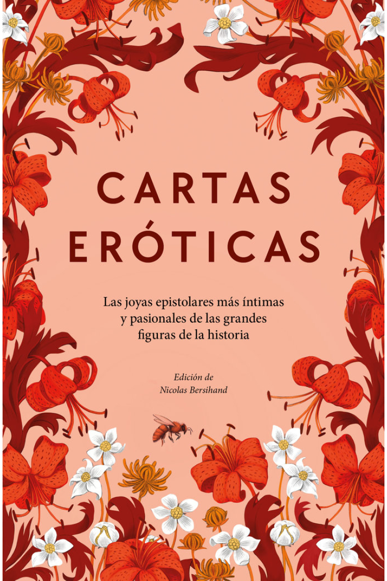 Cartas eróticas: las joyas epistolares más íntimas y pasionales de las grandes figuras de la historia