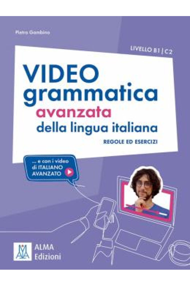 Videogrammatica avanzata della lingua italiana B1/C2