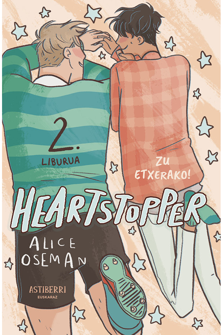 HEARTSTOPPER 2 ZU ETXERAKO
