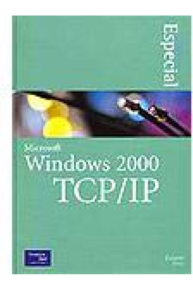 Edición especial Microsoft Windows 2000 TCP/IP