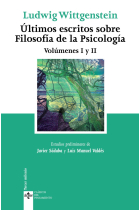 Últimos escritos sobre filosofía de la psicología (Volúmenes I y II)