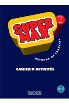 Super Max 2. Cahier d'activités