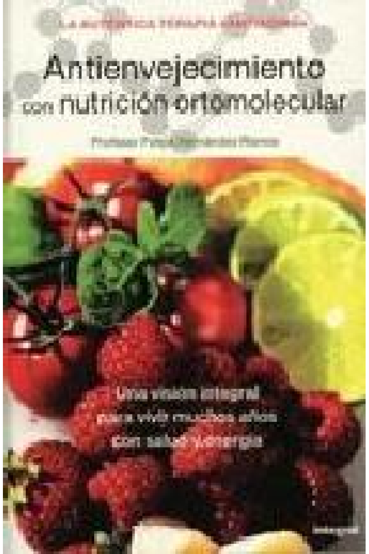 Antienvejecimiento con nutrición ortomolecular