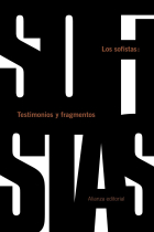 Los sofistas: testimonios y fragmentos