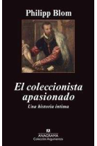 El coleccionista apasionado. Una historia íntima