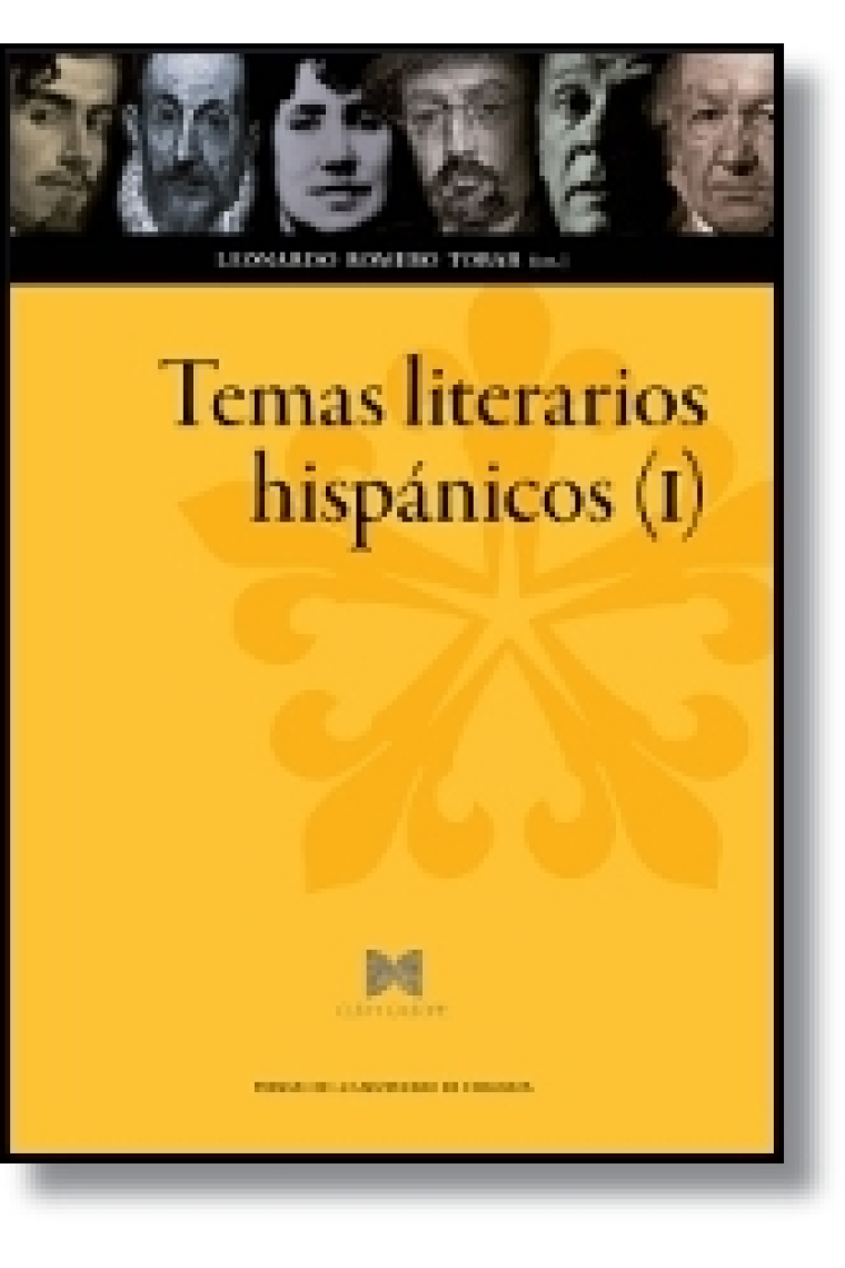 Temas literarios hispánicos, I