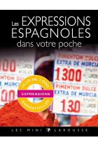 Les expressions espagnoles dans votre poche (Les mini Larousse)