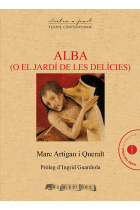 Alba (o El jardí de les delícies)