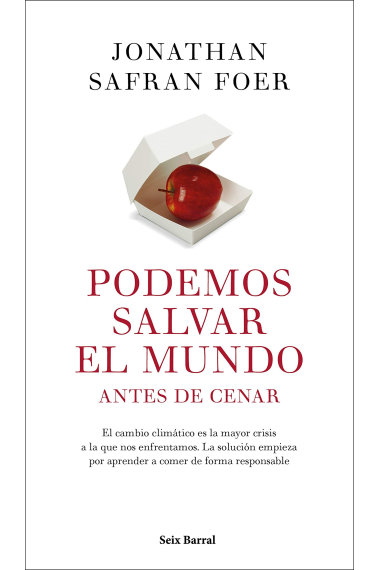 Podemos salvar el mundo antes de cenar