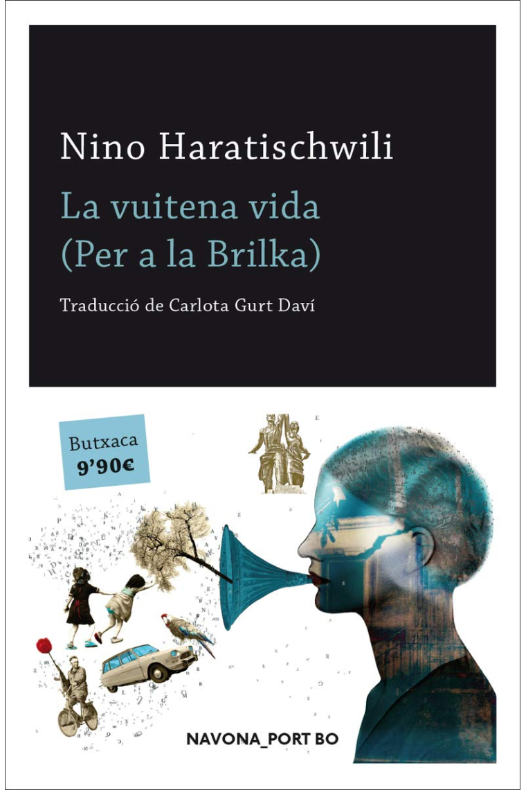 La vuitena vida. (Per a la Brilka)