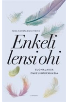 Enkeli lensi ohi: suomalaisia enkelikokemuksia (Texto en finlandés)