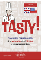 Tasty: Vocabulaire français-anglais de la restauration et de l'hôtellerie avec exercices corrigés