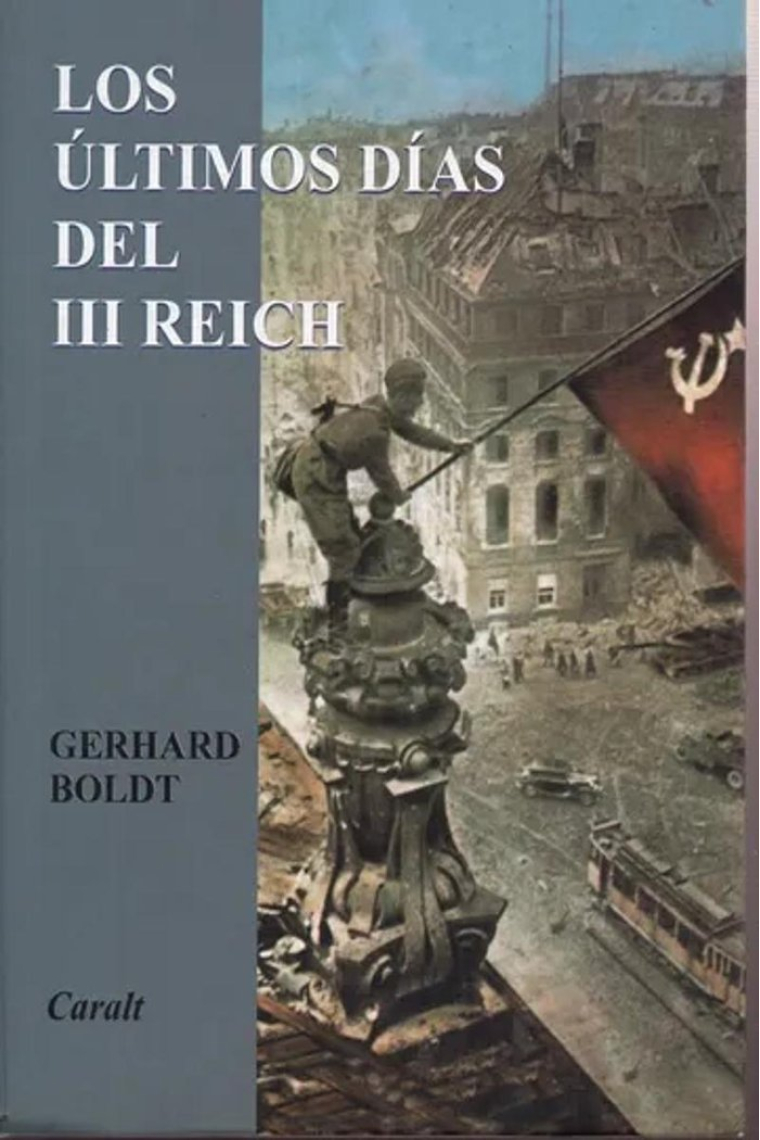 LOS ULTIMOS DIAS DEL III REICH