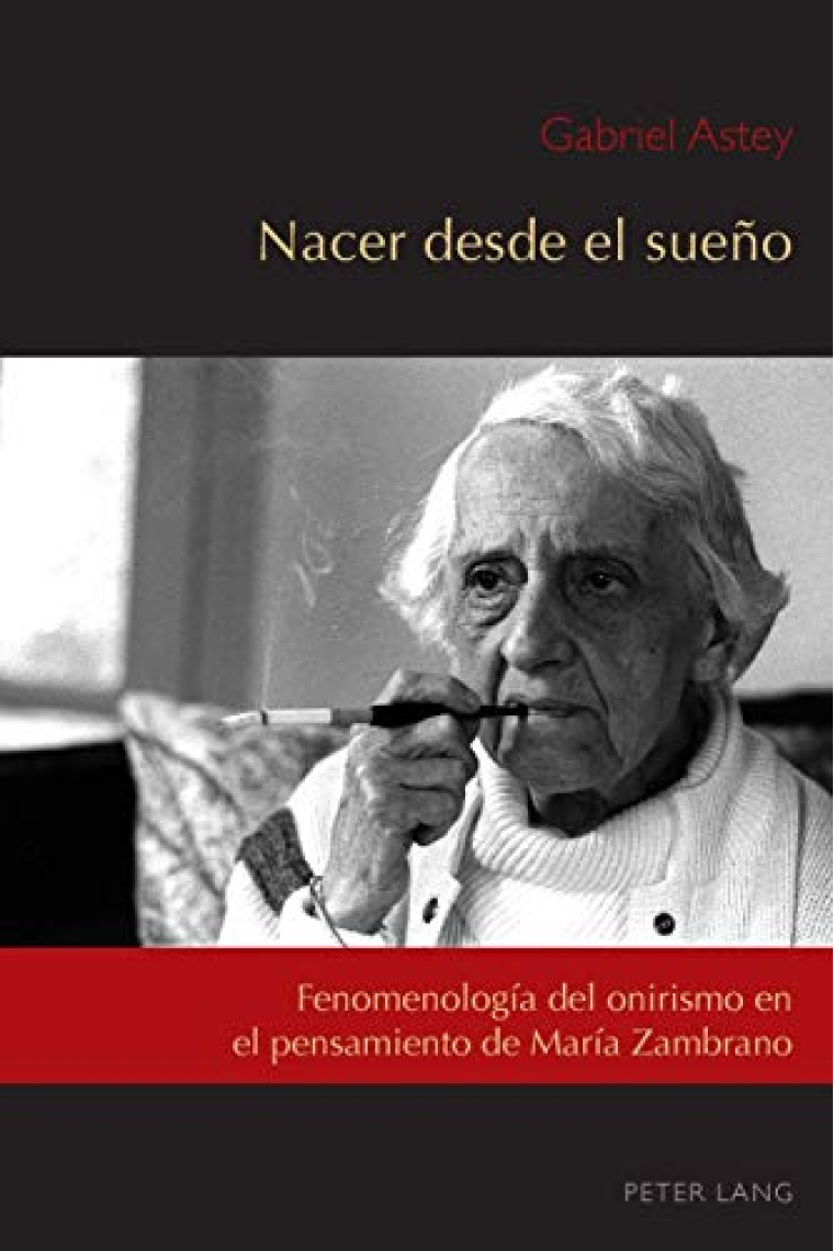 Nacer desde el sueño: fenomenología del onirismo en el pensamiento de María Zambrano