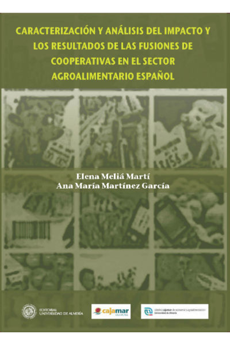 Caracterización y análisis del impacto y los resultados de las fusiones de cooperativas en el sector