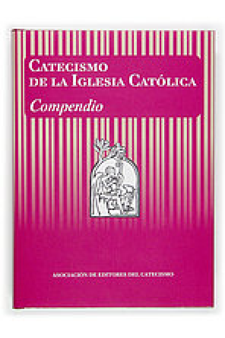 Catecismo de la Iglesia Católica. Compendio