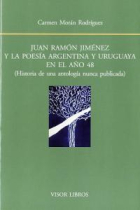 Juan Ramón Jiménez y la poesía Argentina y Uruguaya en el año 48