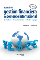 Manual de gestión financiera del comercio internacional (3ª edición)