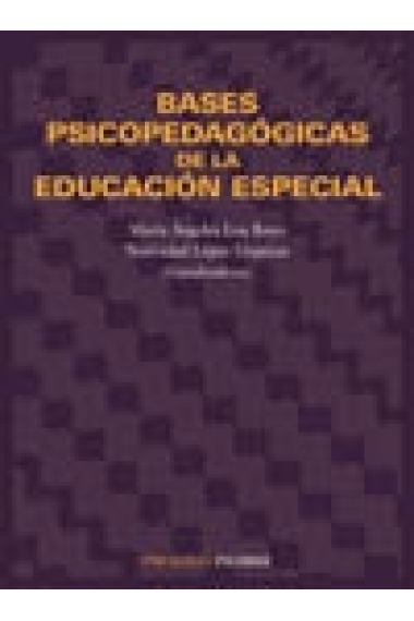 Bases psicopedagógicas de la educación especial