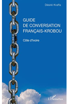 Guide de conversation français-krobou. Côte d'Ivoire (French Edition)