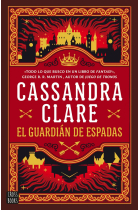 El guardián de espadas. Las crónicas de Castelana 1