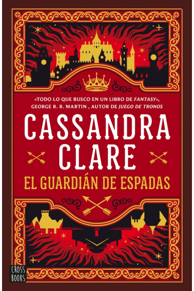 El guardián de espadas. Las crónicas de Castelana 1