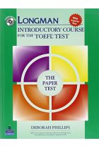 LONGMAN INTRODUCTORY COURSE FOR THE TOEFL TEST, THE PAPER TE