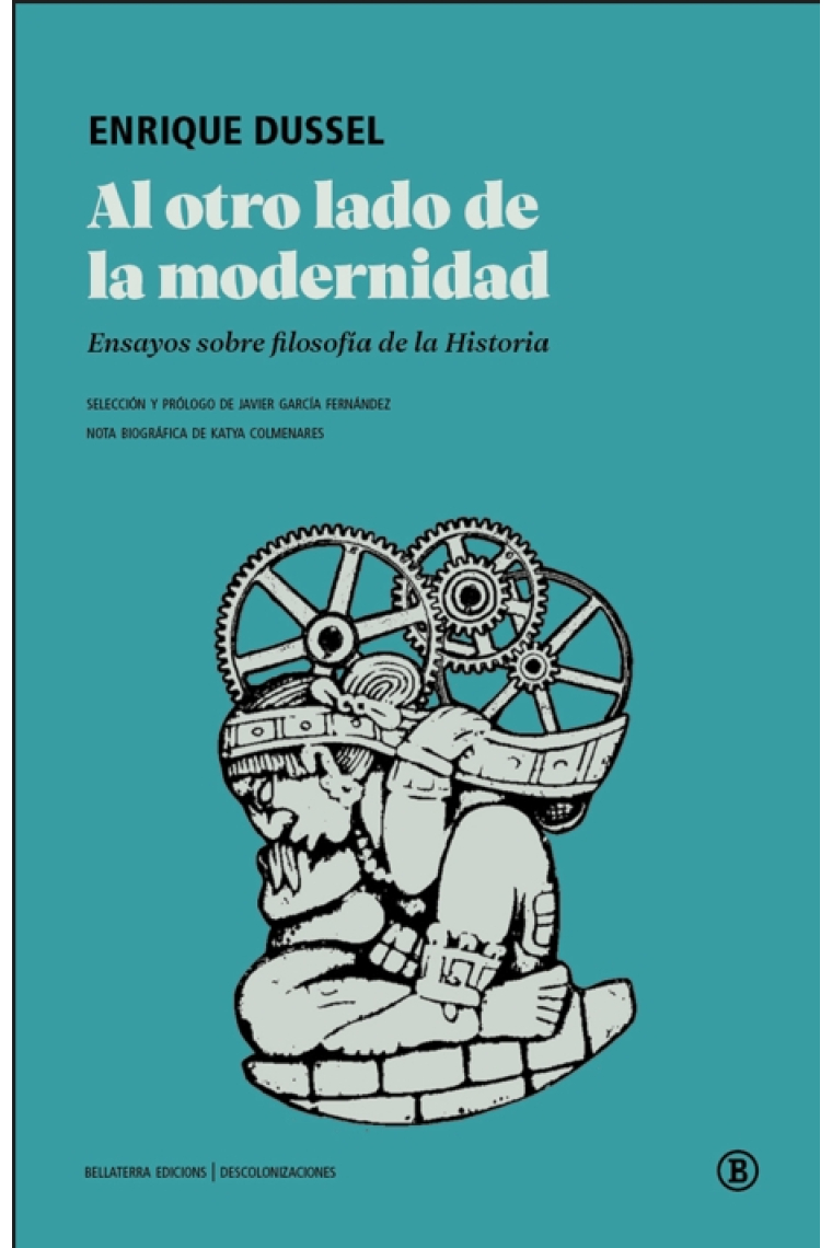 Al otro lado de la modernidad: ensayos sobre filosofía de la Historia