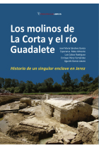 LOS MOLINOS DE LA CORTA Y EL RIO GUADALETE